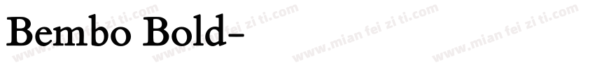 Bembo Bold字体转换